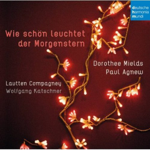 Lautten Compagney: Wie Schon Leuchtet Der Morgenstern  ( CD )