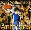 John Williamson: Anthems-A Celebration of Australia  ( CD )