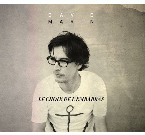 David Marin: Le Choix de L'embarras  ( CD )