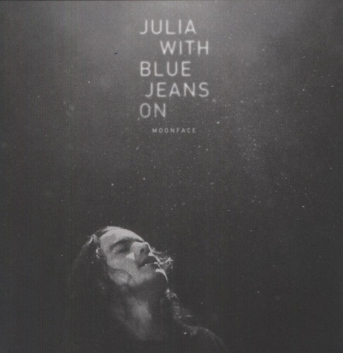 Moonface: Julia with Blue Jeans on - Vinyl