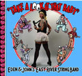East River String Band: Take a Look at That Baby  ( CD )