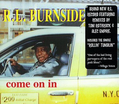 R.L. Burnside: Come on in  ( CD )