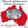 Frank Johnson Fabulous Dixiela: Jazz from Down Under - CD