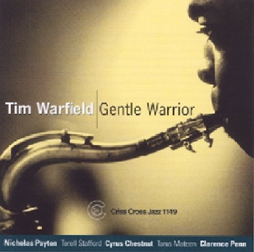 Tim Warfield: Gentle Warrior - CD