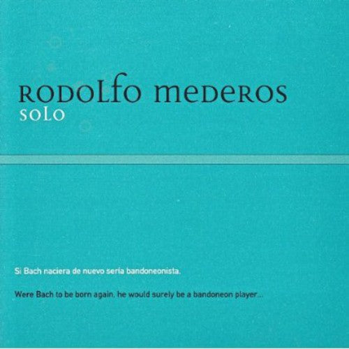 Rodolfo Mederos: Soledad - CD