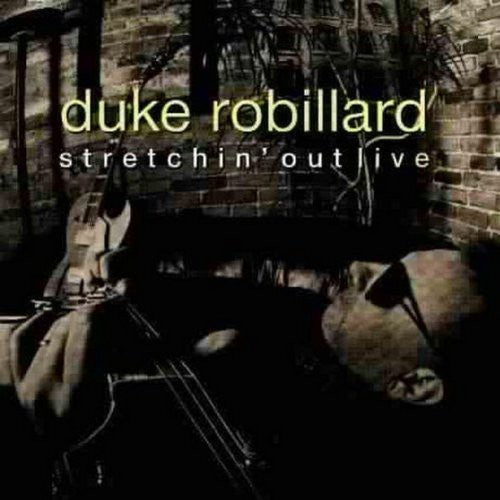 Duke Robillard: Stretchin' Out  ( CD )