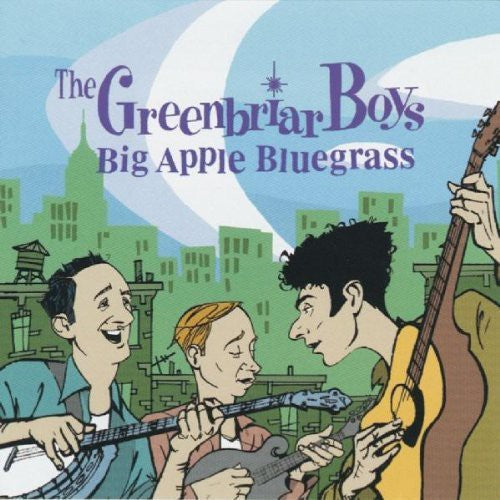 The Greenbriar Boys: Big Apple Bluegrass  ( CD )