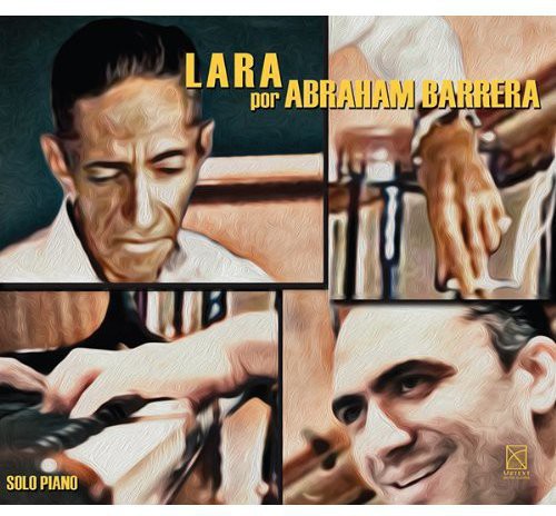 Abraham Barrera: Lara Por Abraham Barrera  ( CD )