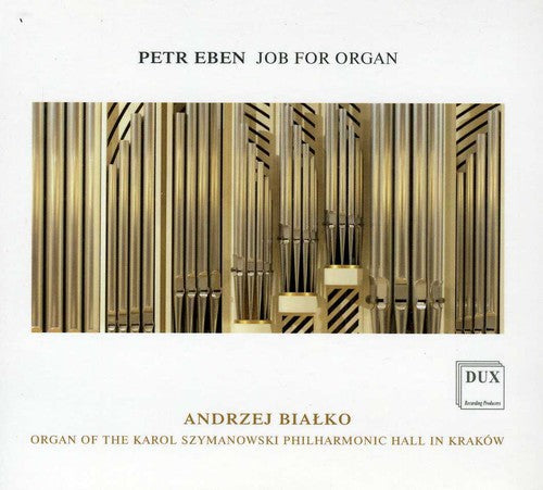 P. Eben: Job for Organ  ( CD )
