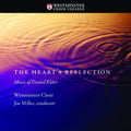 Westminster Choir: Heart's Reflection: Music of Daniel Elder  ( CD )