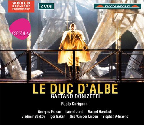 Paolo Carignani: Le Duc D'albe  ( CD )