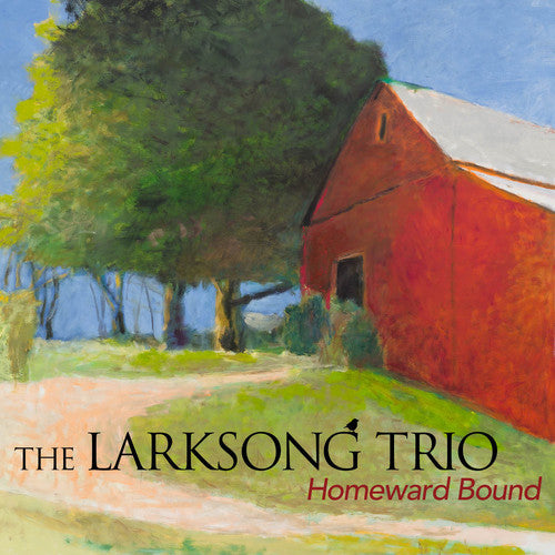 Larksong Trio: Homeward Bound  ( CD )
