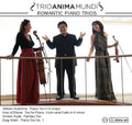 Trio Anima Mundi: Romantic Piano Trios  ( CD )