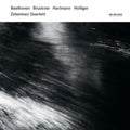 Zehetmair Quartett: Bruckner/Beethoven/Holliger/Hartmann  ( CD )