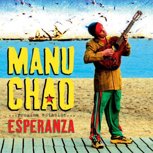 Manu Chao - Proxima Estacion: Esperenza ( VINYL )
