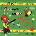 Manu Chao: Siberie M'etait Conteee - CD
