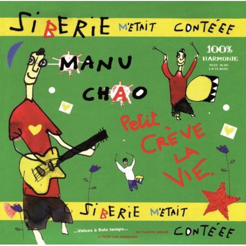 Manu Chao: Siberie M'etait Conteee - CD