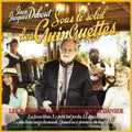 Jean-Jacques Debout: Sous Le Soleil Des Guinguettes - CD