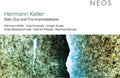 Hermann Keller: Solo Duo & Trio Improvisations  ( CD )
