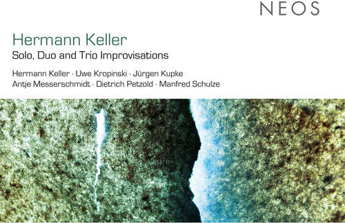 Hermann Keller: Solo Duo & Trio Improvisations  ( CD )