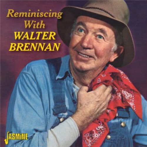 Walter Brennan: Reminiscing with Walter  ( CD )
