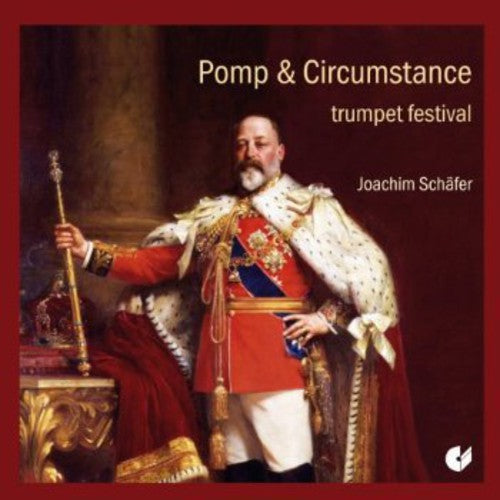 Joachim Sch fer: Trumpet Pomp Circumstance  ( CD )