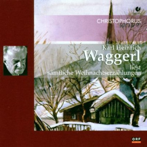 Karl Heinrich Waggerl: Christmas Stories Reading  ( CD )