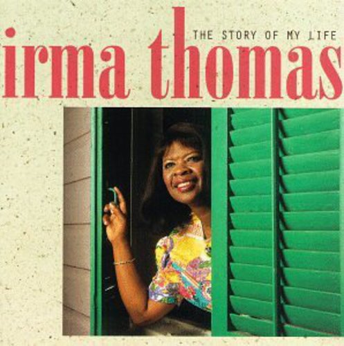 Irma Thomas: Story of My Life - CD