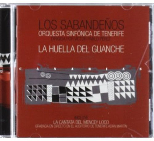 Los Sabandeños: La Huella Del Guanche  ( CD )