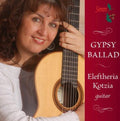 Eleftheria Kotzia: Gypsy Ballad  ( CD )