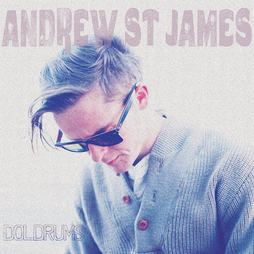 Andrew St. James: Doldrums  ( CD )