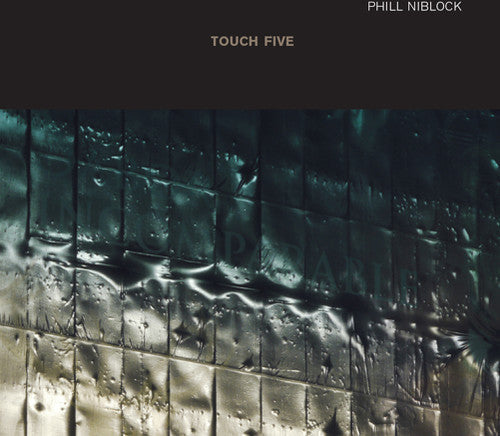 Phill Niblock: Touch Five  ( CD )