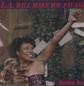 Burton Inc.: L.A. Will Make You Pay $$$ - VINYL
