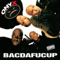 Onyx: Bacdafucup - Vinyl