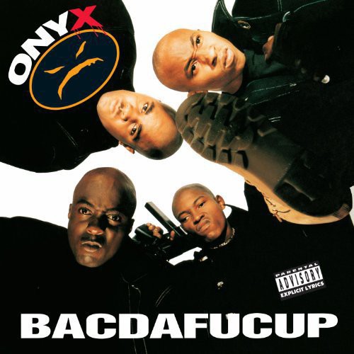 Onyx: Bacdafucup - Vinyl