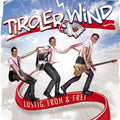 Tiroler Wind: Lustig Froh Und Frei  ( CD )