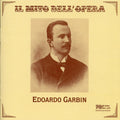 Edoardo Garbin: Andrea Chenier / Tosca / Germania  ( CD )