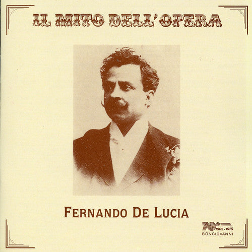 Fernando de Lucia: Lohengrin / la Traviata / Faust / Carmen  ( CD )