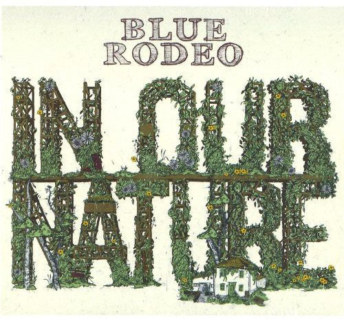 Blue Rodeo: In Our Nature  ( CD )