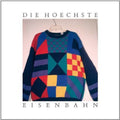 Die Hoechste Eisenbahn: Schau in Den Lauf Hase - CD