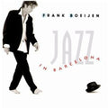 Frank Boeijen: Jazz in Barcelona - CD