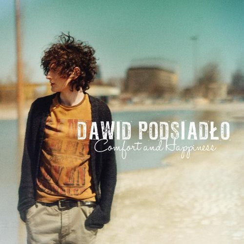 Dawid Podsiadlo: Comfort & Happiness - VINYL