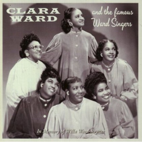 Clara Ward & the Famous Ward Singers: In Memory of Willa Ward-Royster  ( CD )