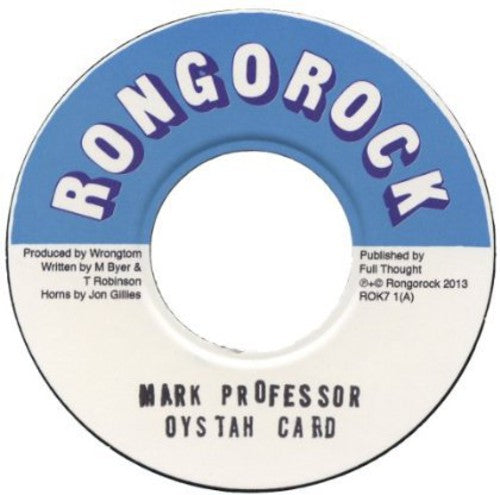 Mark Professor: Oystah Card - 7-INCH SINGLE
