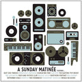 Various Artists: A Sunday Matinee  ( CD )