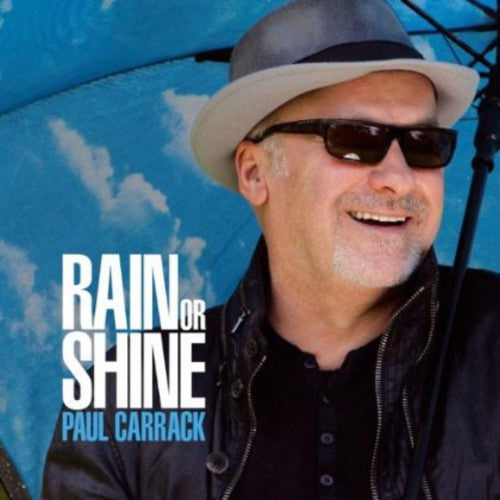 Paul Carrack: Rain or Shine - CD