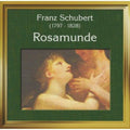F. Schubert: Rosamunde  ( CD )