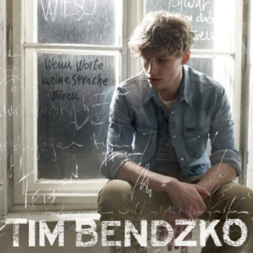 Tim Bendzko: Wenn Worte Meine Sprache Waren (2013) - CD