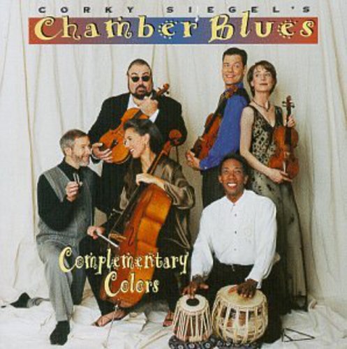 Corky Siegel Traveling Chamber Blues Show!: Complementary Colors  ( CD )