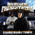 Mauvaize Frekentation: Comme Dans Le Temps  ( CD )
